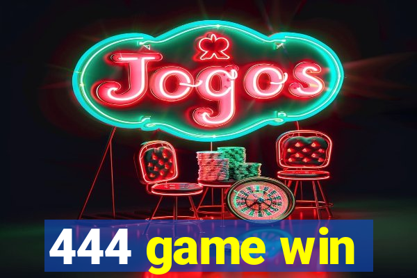 444 game win